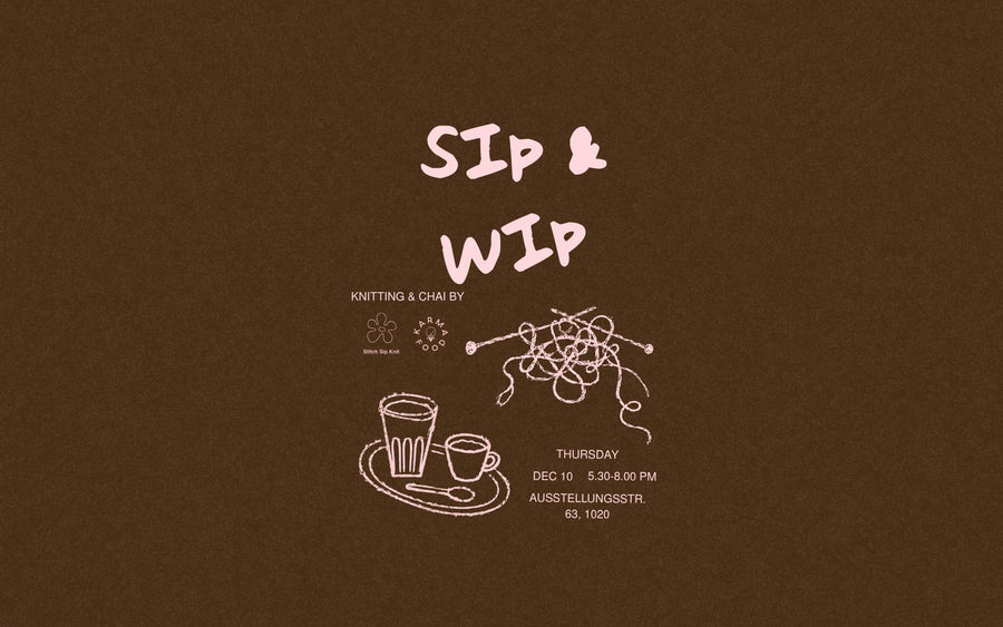 Sip & WIP – Knitting & Chai by Stitch Sip Knit und Karma Food