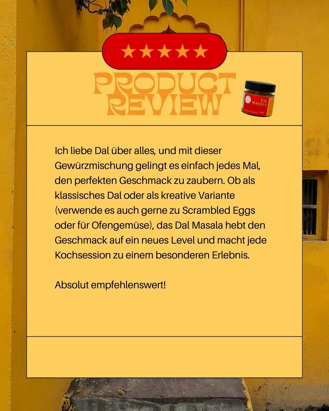 Fünf-Sterne-Bewertung für Dal Masala Gewürzmischung von Karma Food, Hintergrund mit gelber Wand und Pflanze